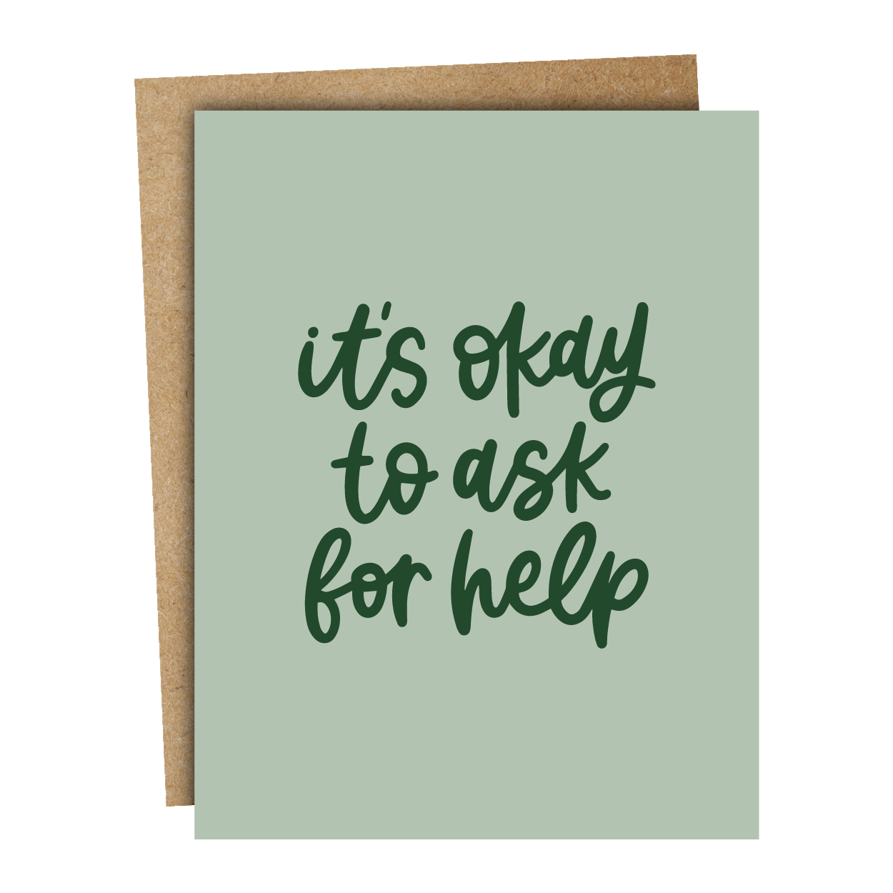 It's Okay To Ask For Help Card