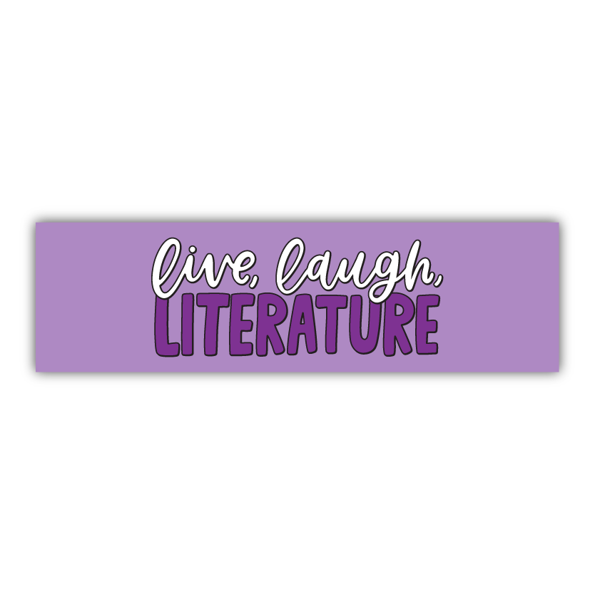 Live Laugh Literature Bookmark