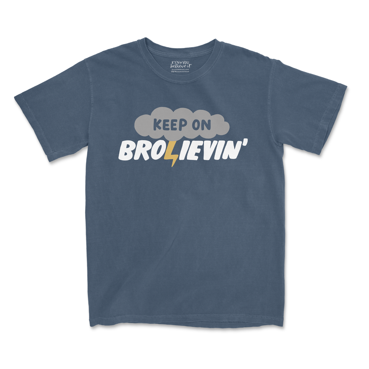 Keep On Brolievin' Tee