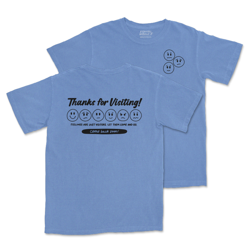 Thanks for Visiting Feelings Tee