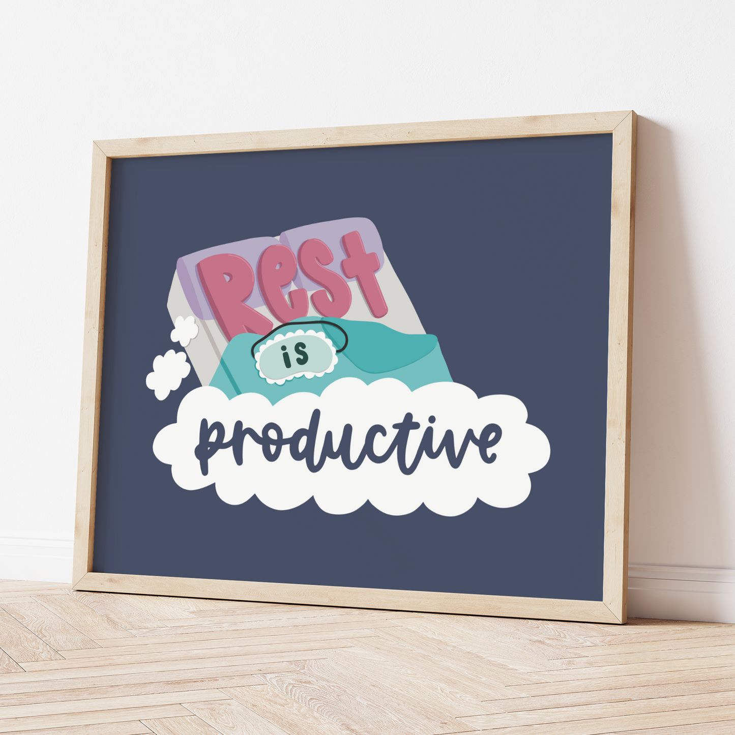 Rest Is Productive Print