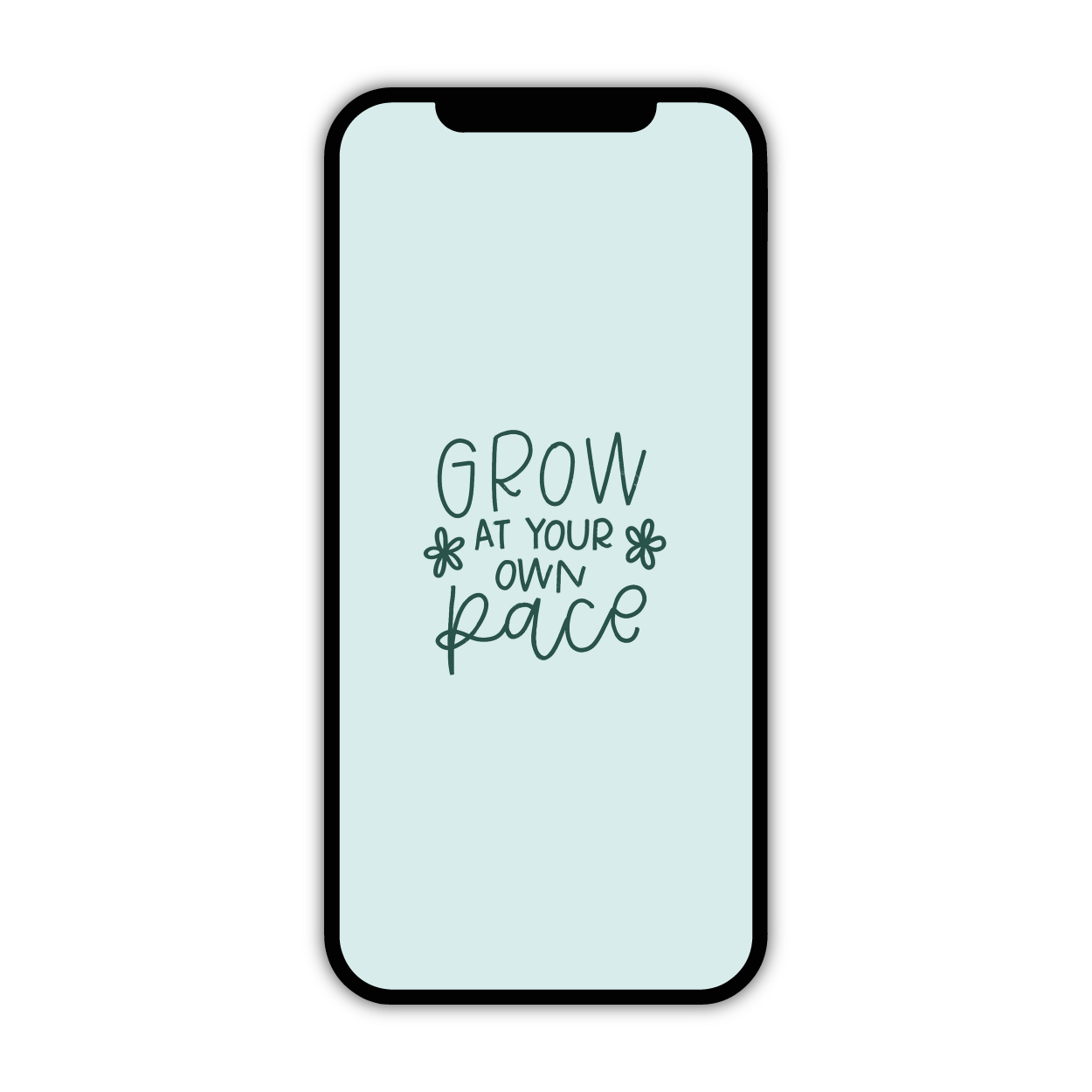 Grow at Your Own Pace Phone Wallpaper