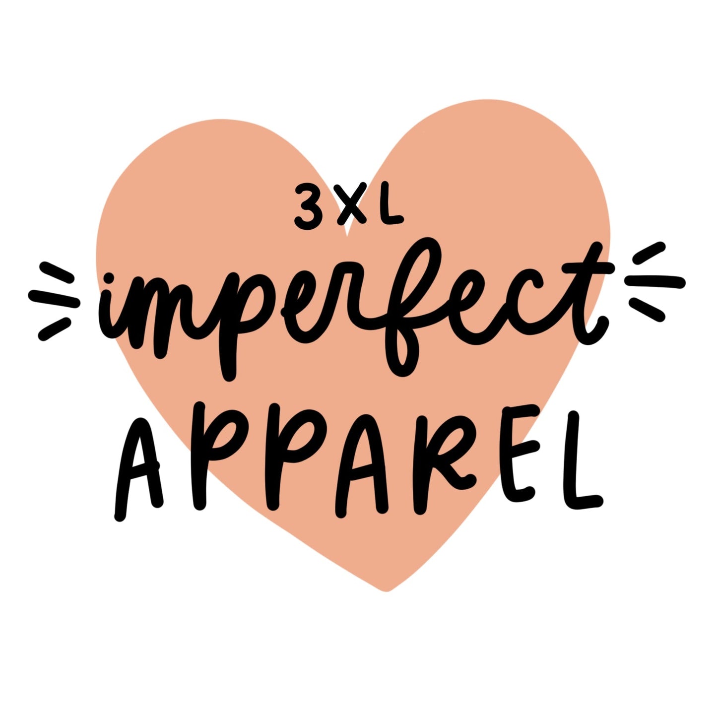 Imperfect / Misprint Apparel - 3X