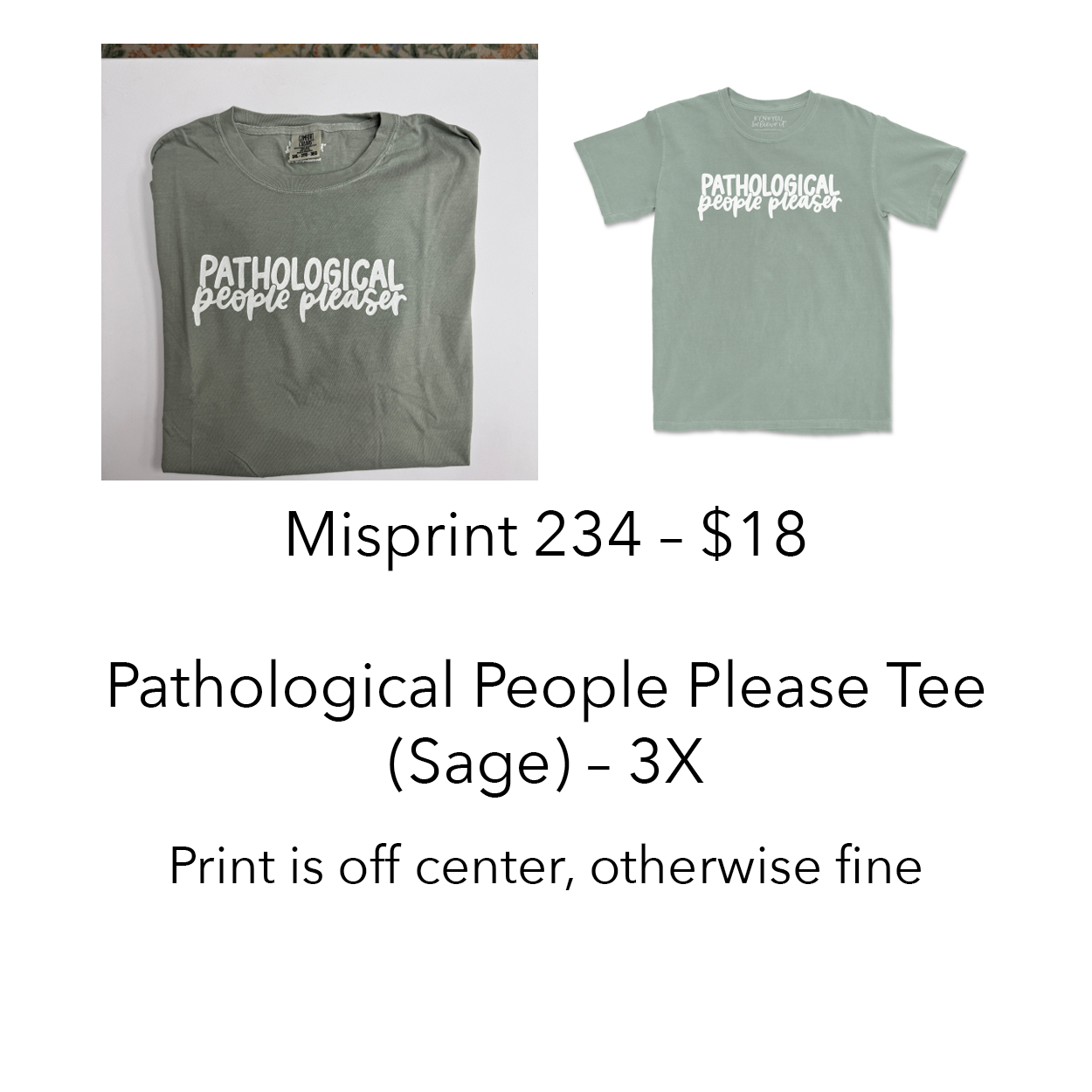 Imperfect / Misprint Apparel - 3X