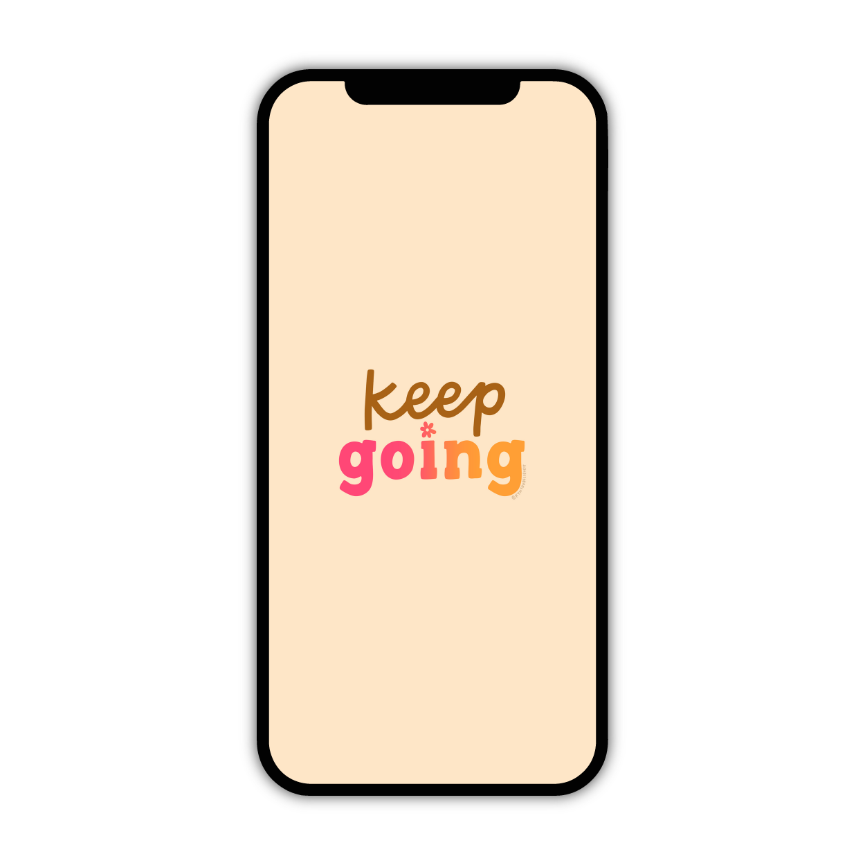 Keep Going Phone Wallpaper