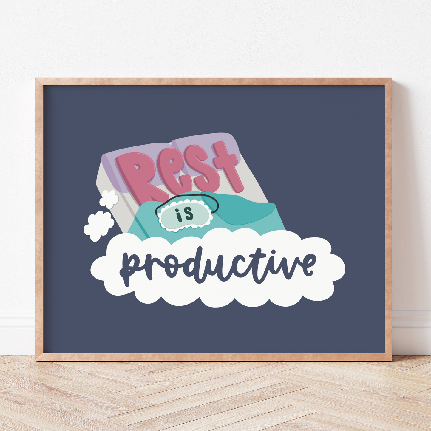 Rest Is Productive Print