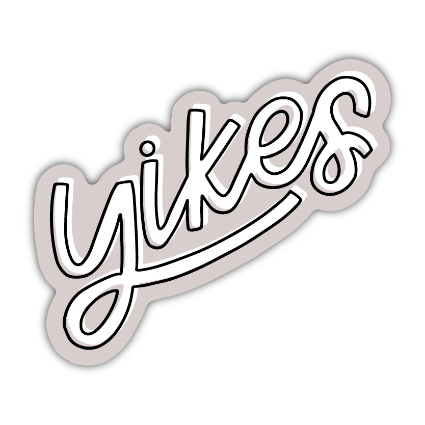 Yikes Sticker