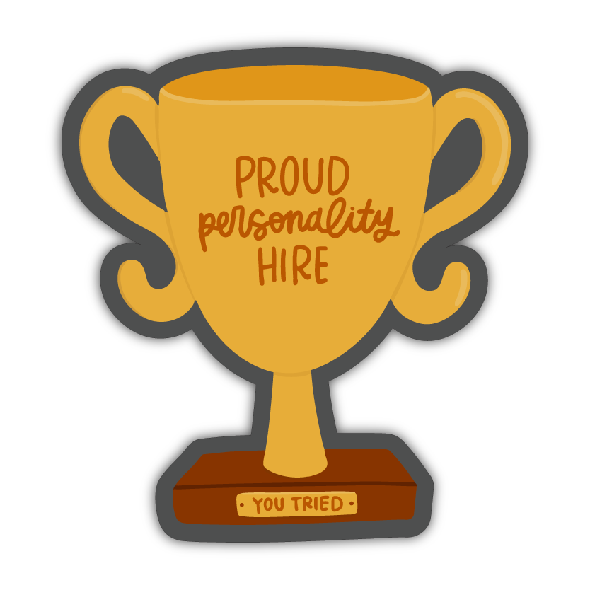 Proud Personality Hire Sticker