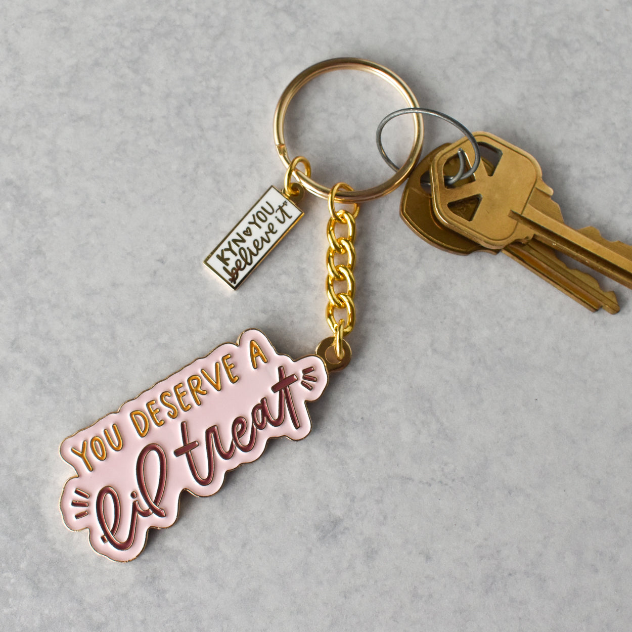 You Deserve A Lil Treat Keychain