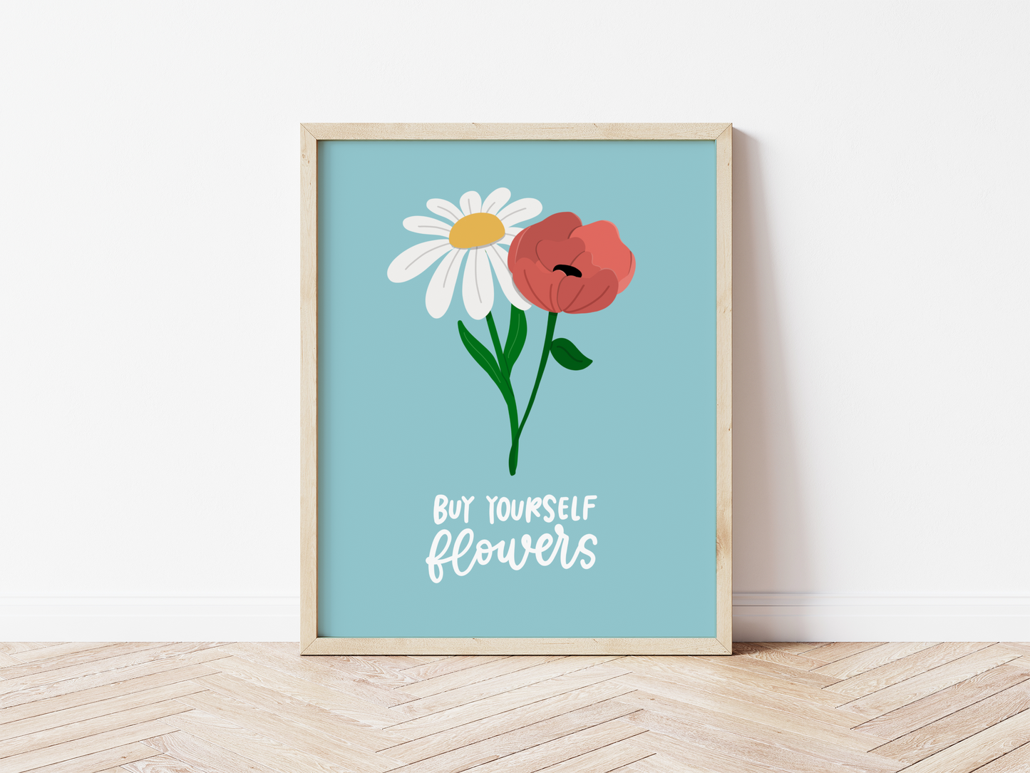 Buy Yourself Flowers Print