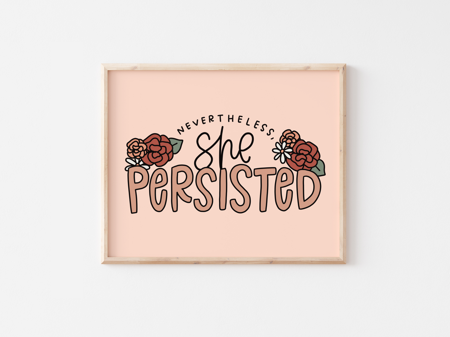 Nevertheless, She Persisted Print