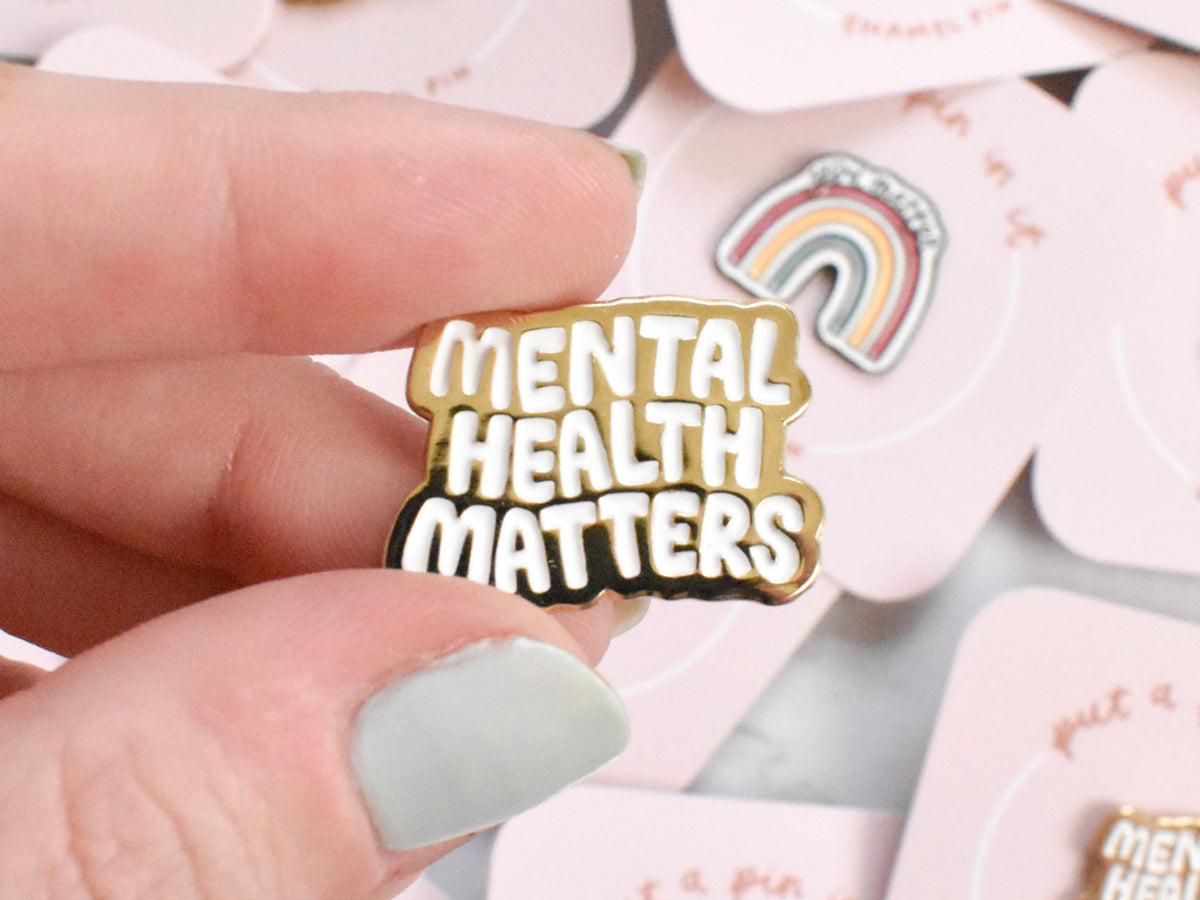Mental Health Matters Pin  Mental Health Enamel Pin – KynYouBelieveIt
