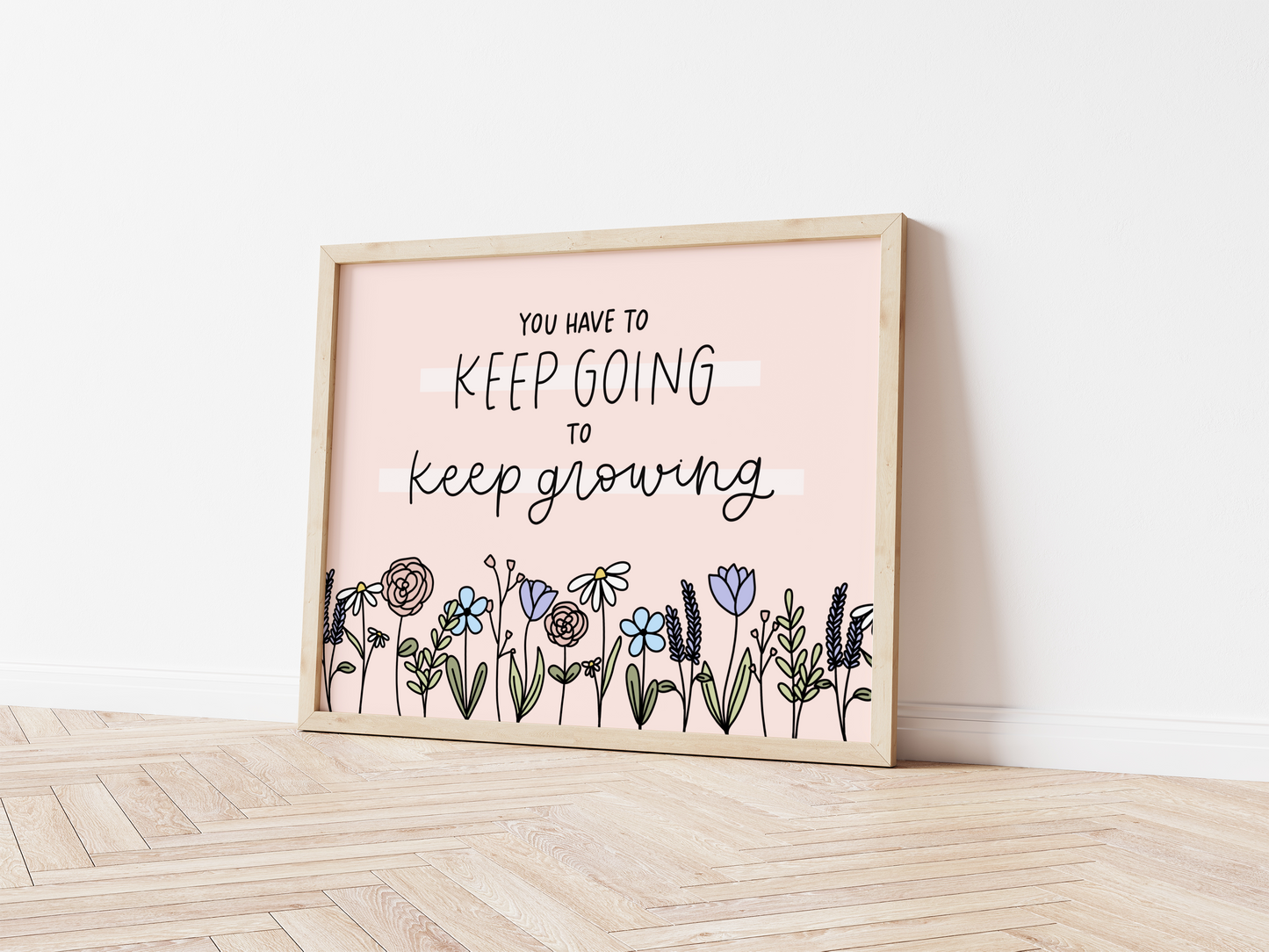 Keep Going Keep Growing Print