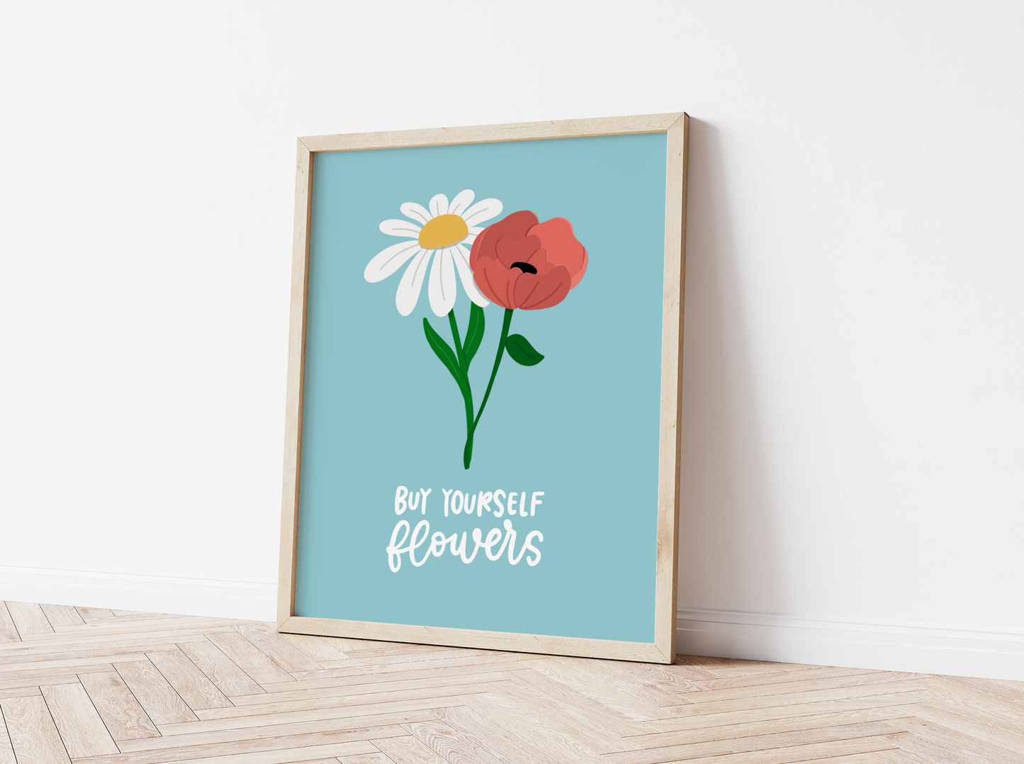 Buy Yourself Flowers Print