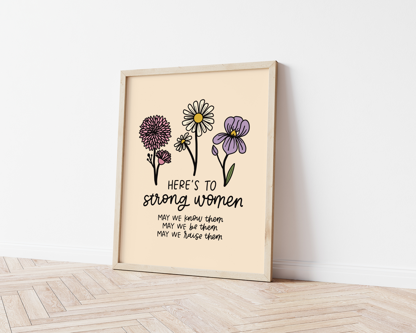 Here's To Strong Women Print