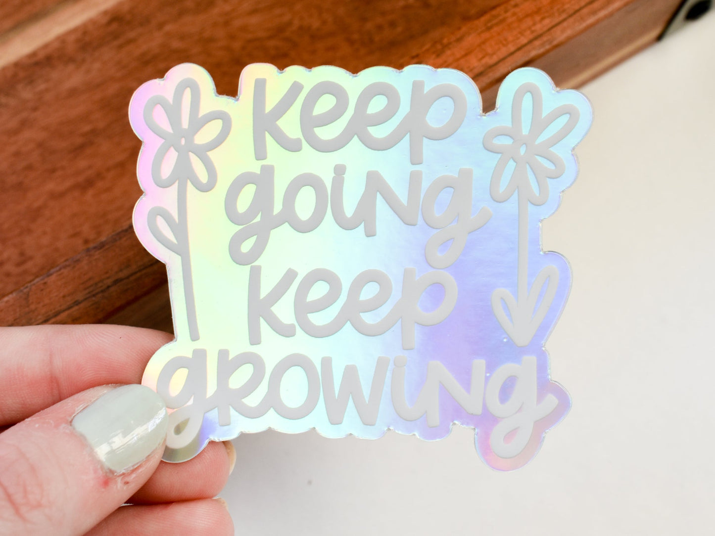Keep Going Keep Growing Sticker