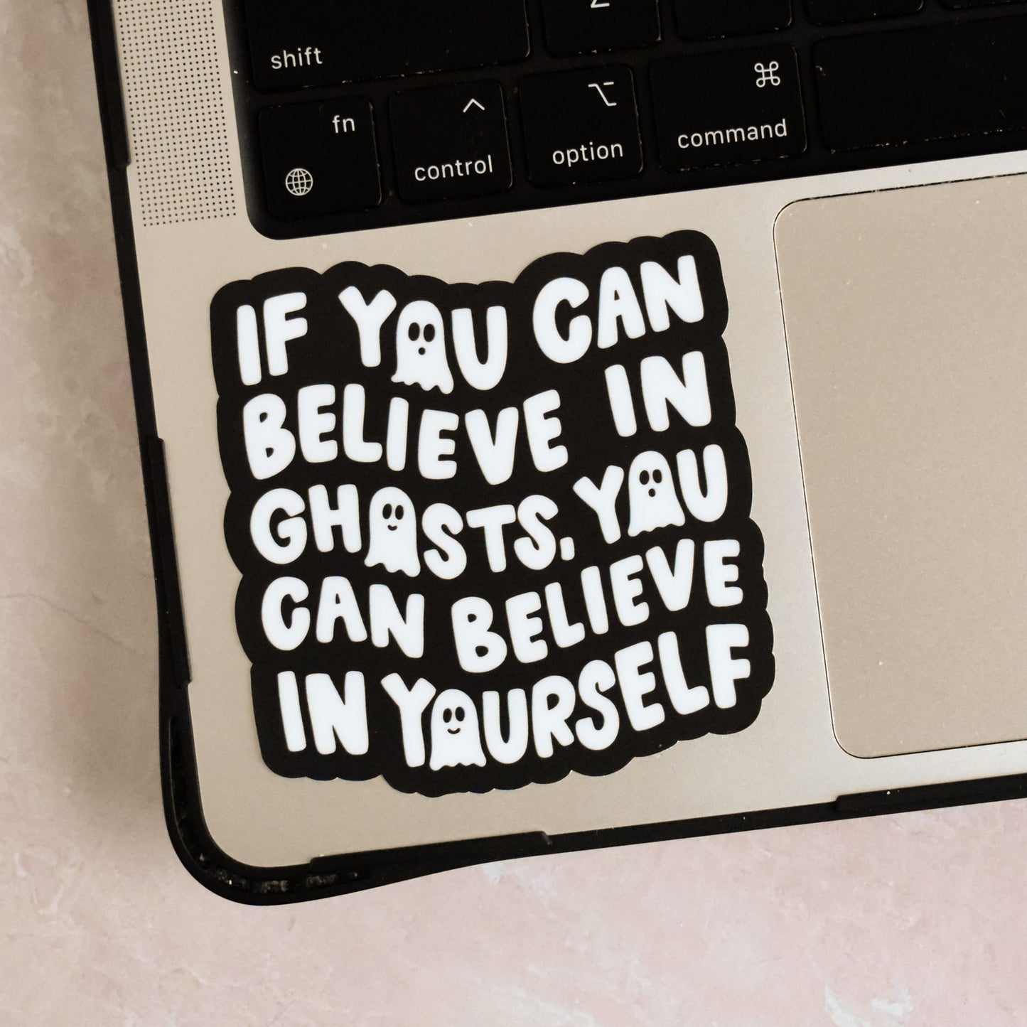 If You Can Believe In Ghosts Sticker