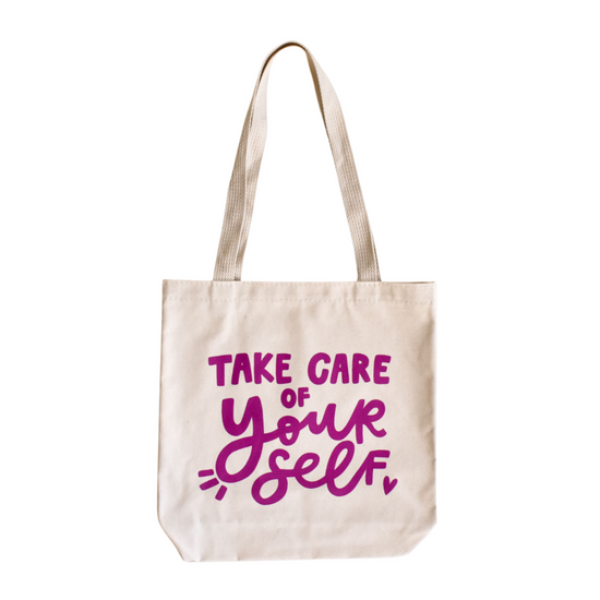 Take Care Of Yourself Tote Bag