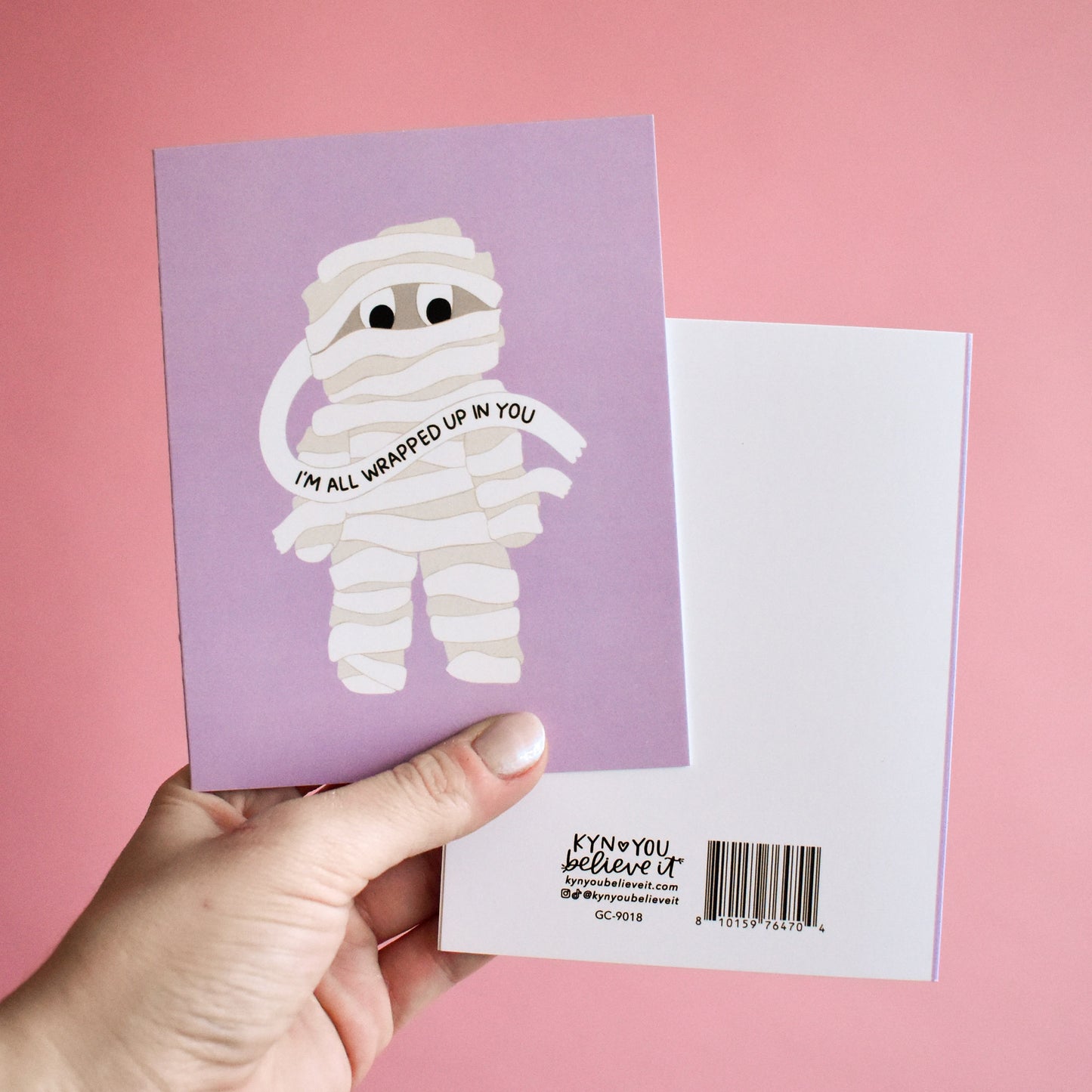 Wrapped Up In You Mummy Card