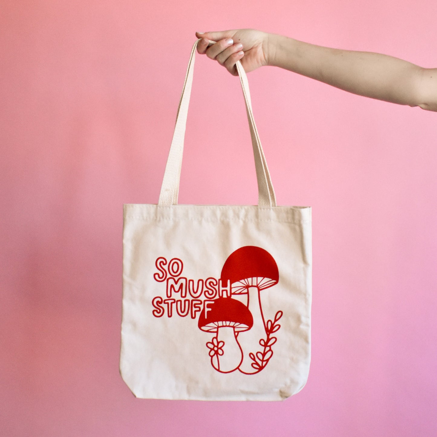 So Mush Stuff Tote Bag