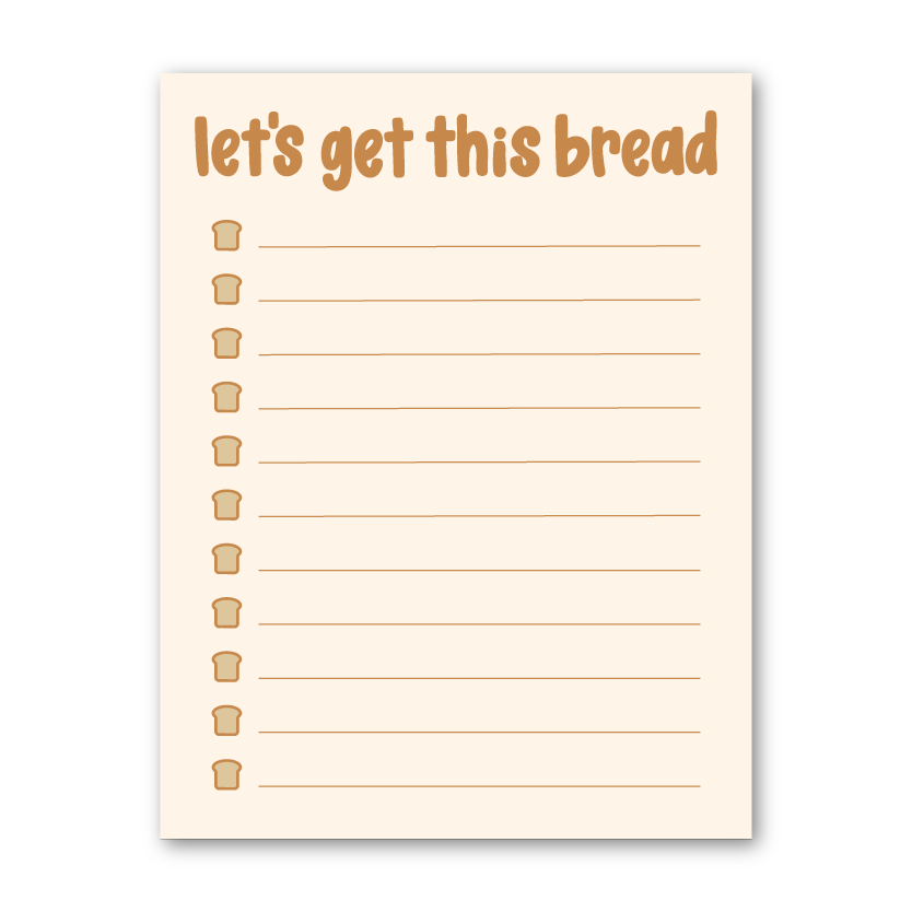 Let’s Get This Bread Notepad