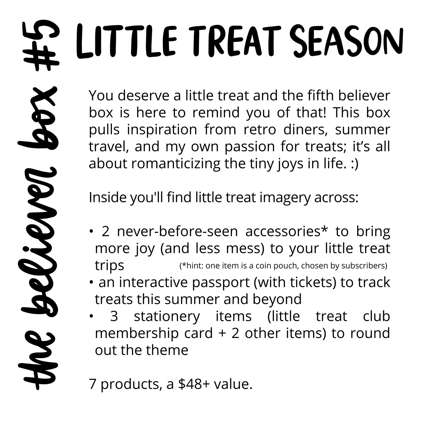 The Believer Box #5: Little Treat Season (Orders Close 6/19, Ships 6/25)