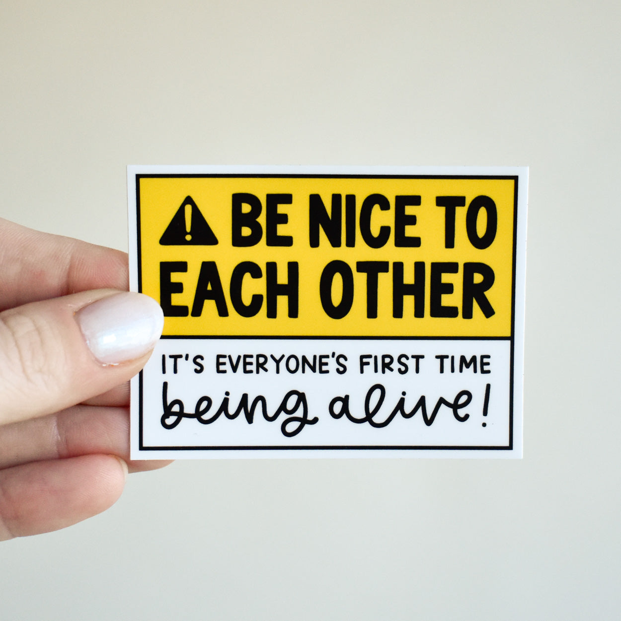 First Time Being Alive Sticker