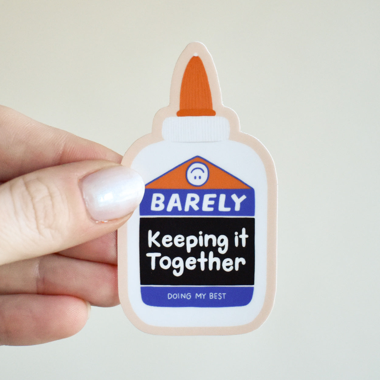 Barely Keeping It Together Sticker