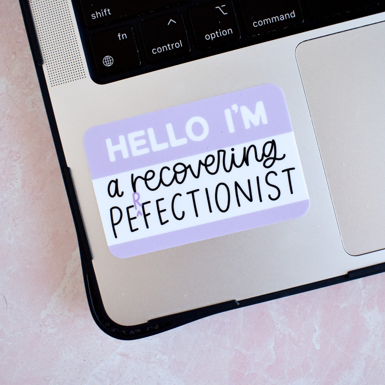 Hello / Recovering Perfectionist Sticker