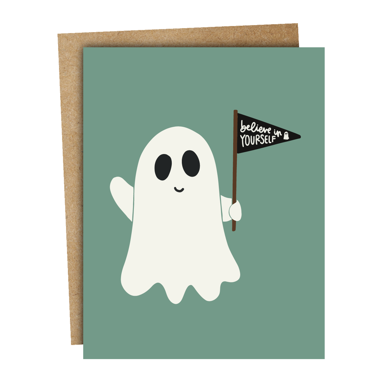 Believe In Yourself Ghost Card