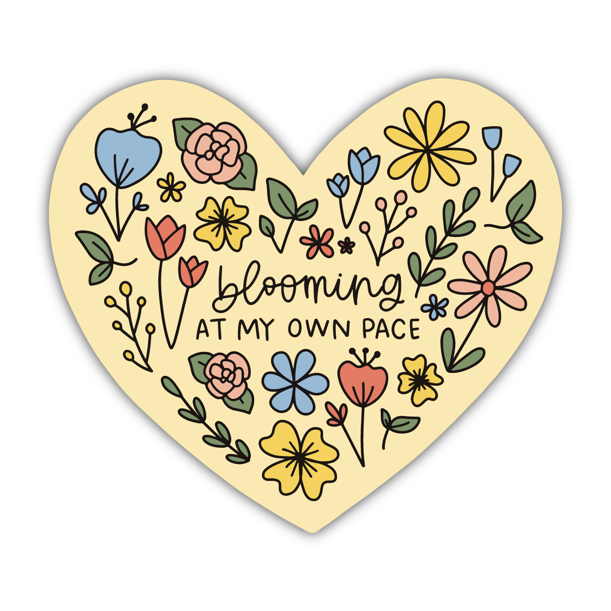 Blooming At My Own Pace Sticker