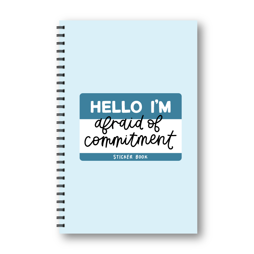 Afraid Of Commitment Sticker Book