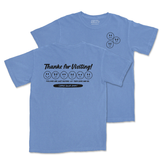 Thanks for Visiting Feelings Tee