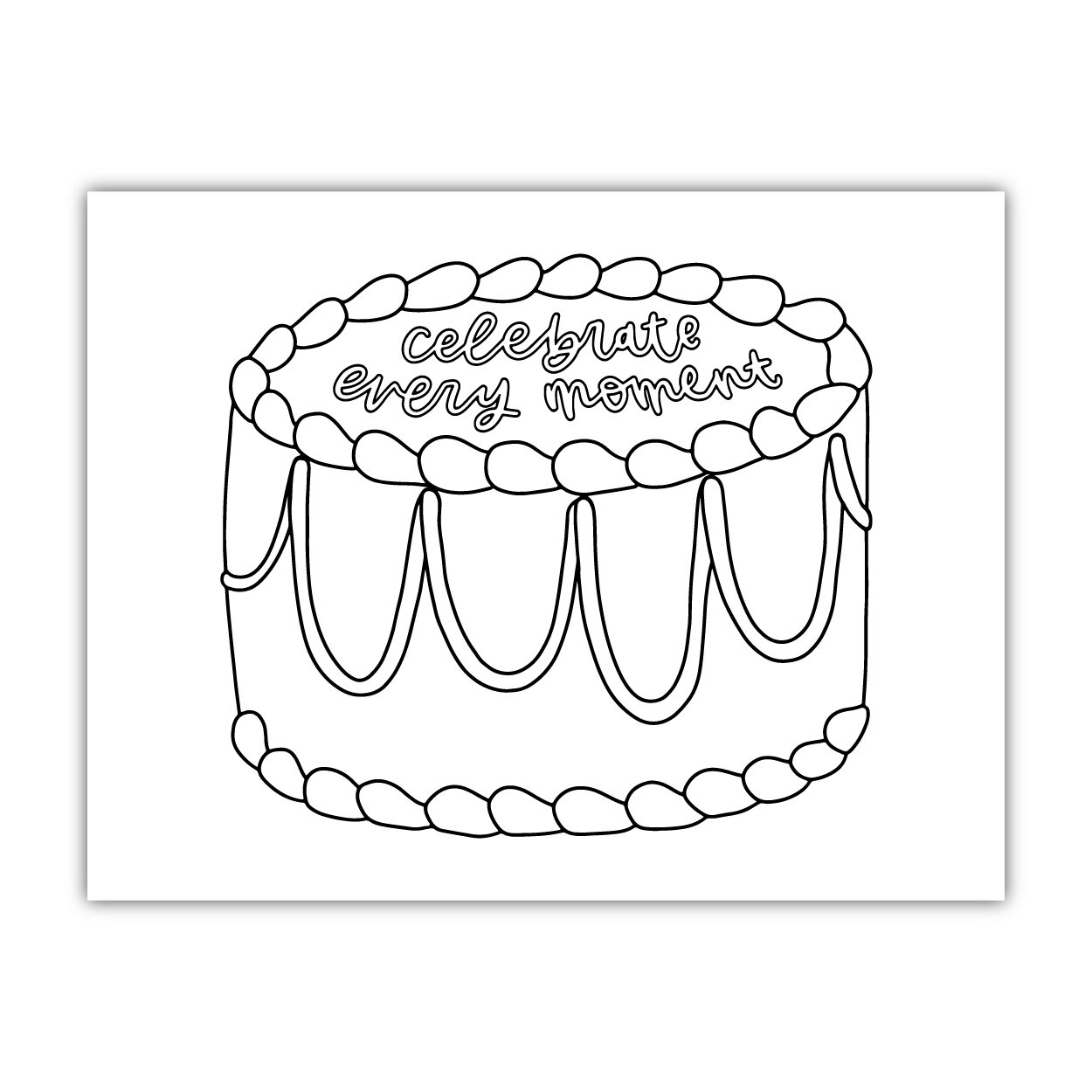 Celebrate Every Moment Coloring Sheet