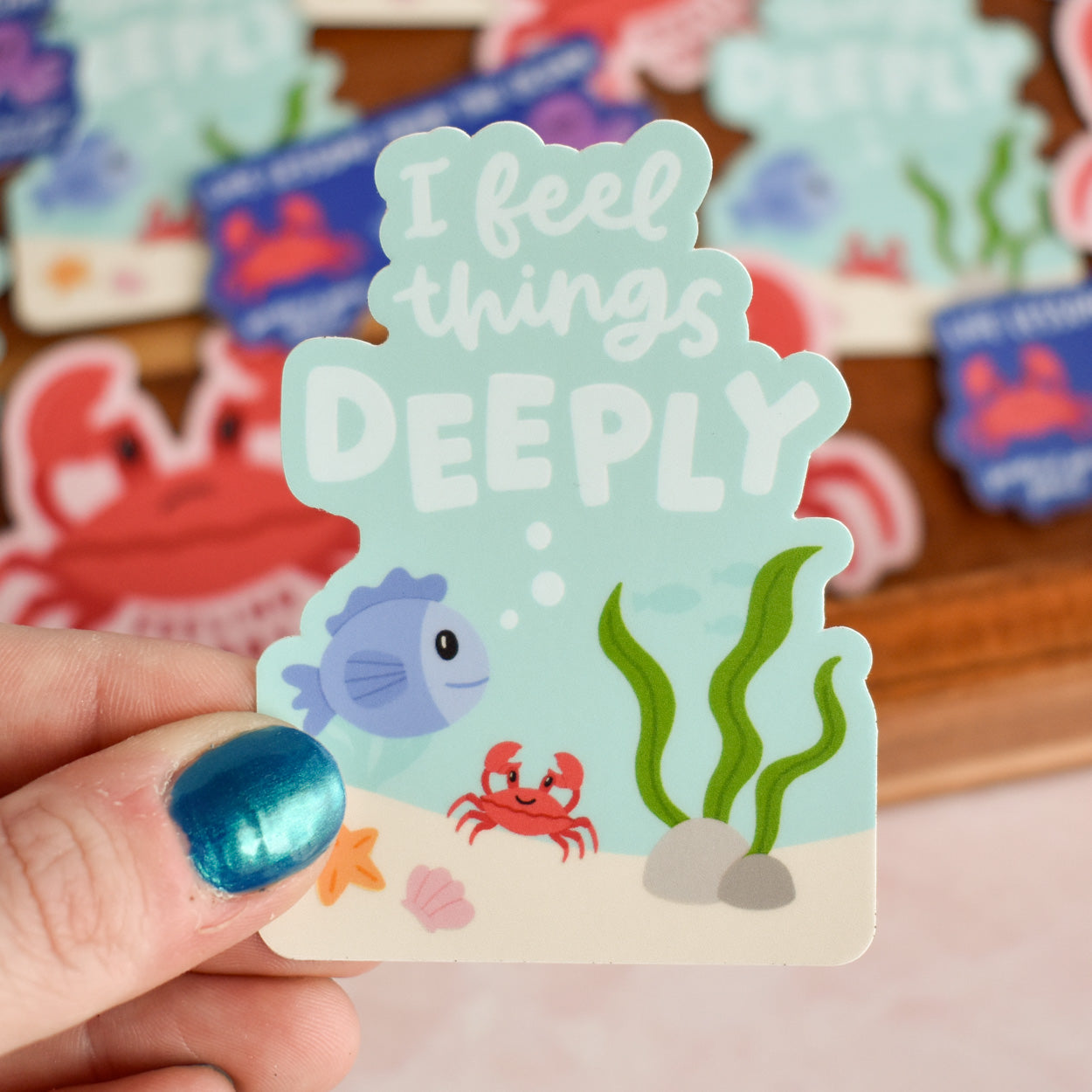 I Feel Things Deeply Sticker