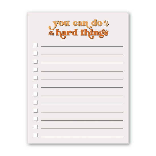You Can Do Hard Things Notepad