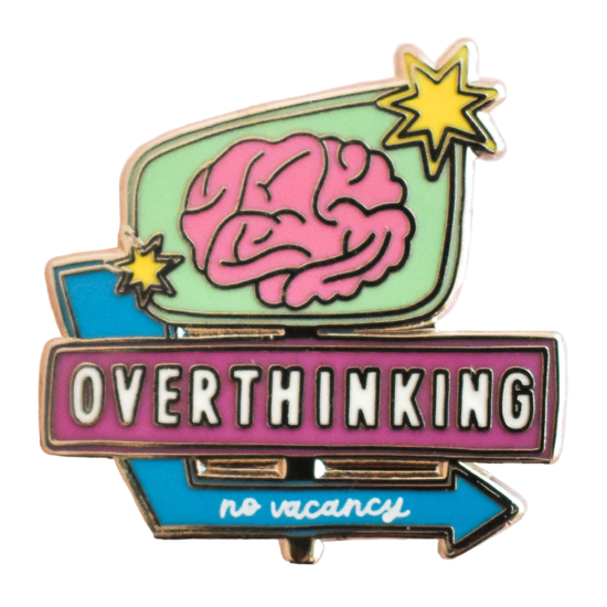 Overthinking Motel Sign Pin