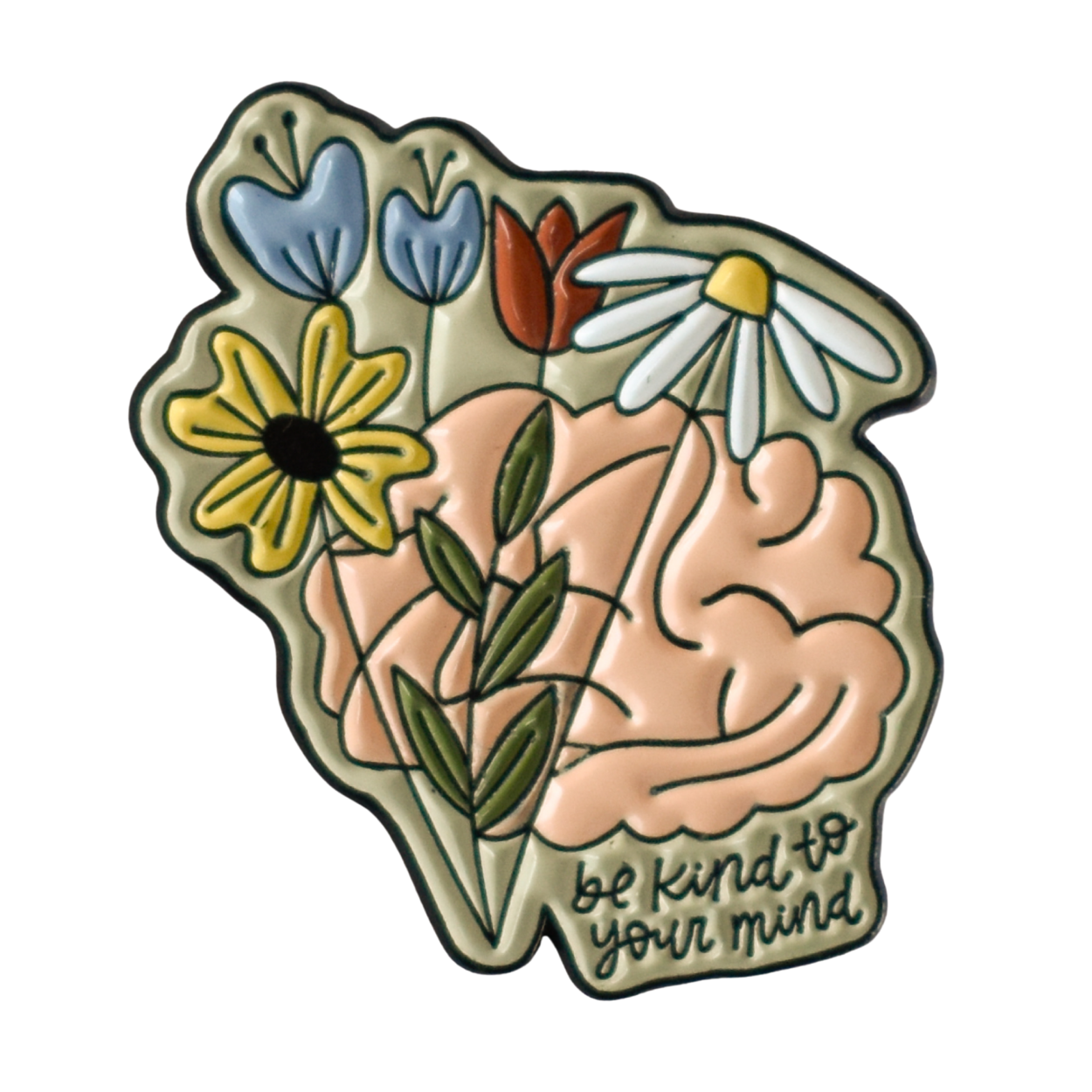 Be Kind To Your Mind Pin