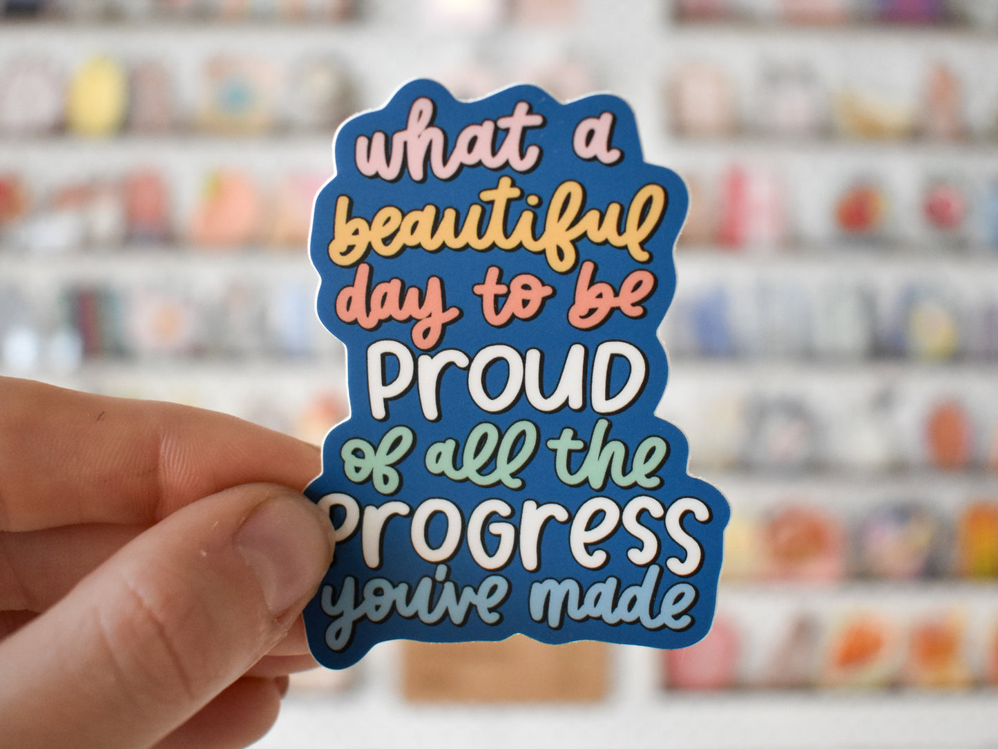 Beautiful Day / Progress Sticker