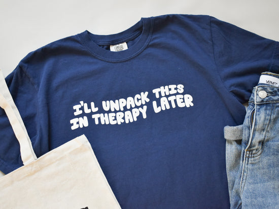 I'll Unpack This In Therapy Tee (Navy / Full Print)