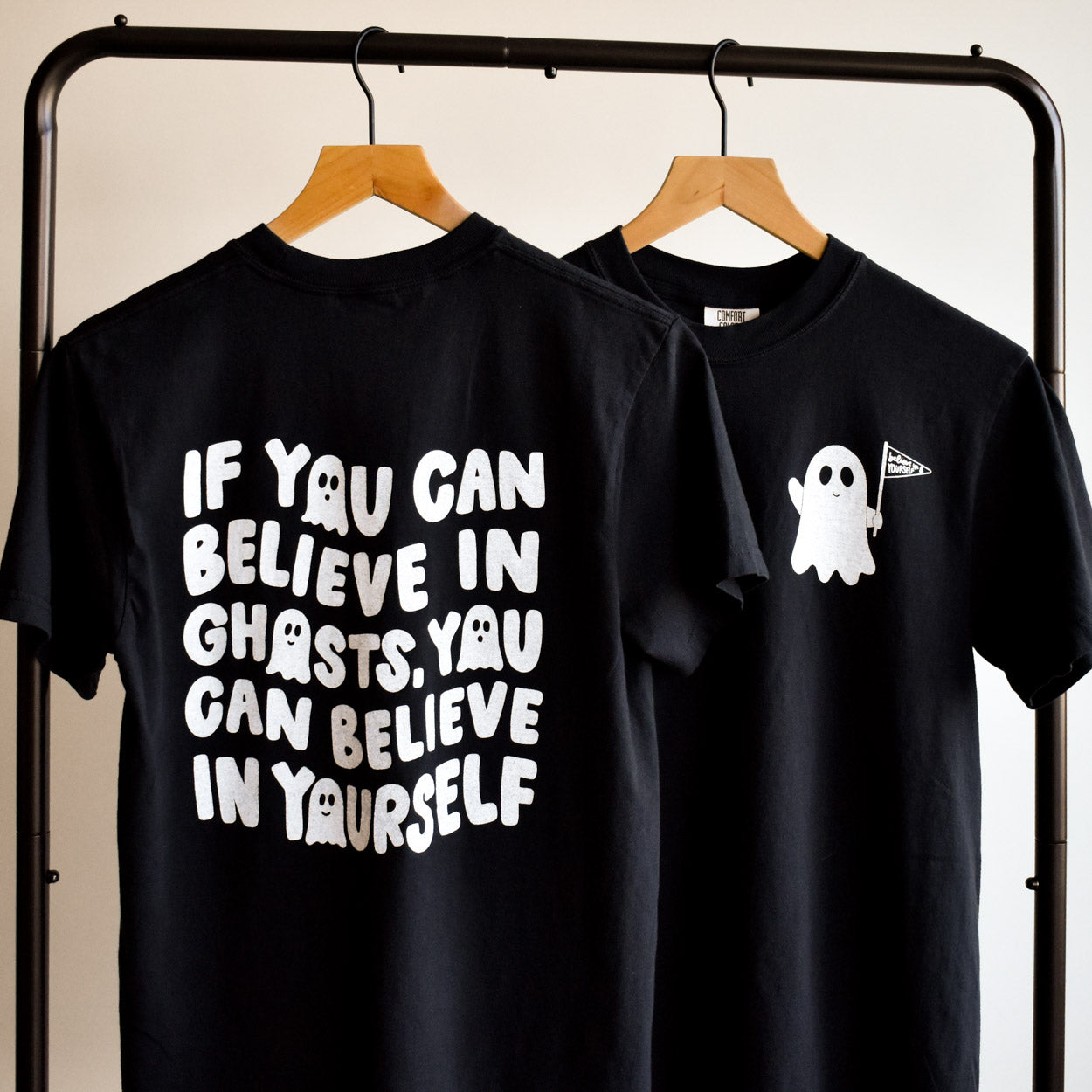 If You Can Believe In Ghosts Tee