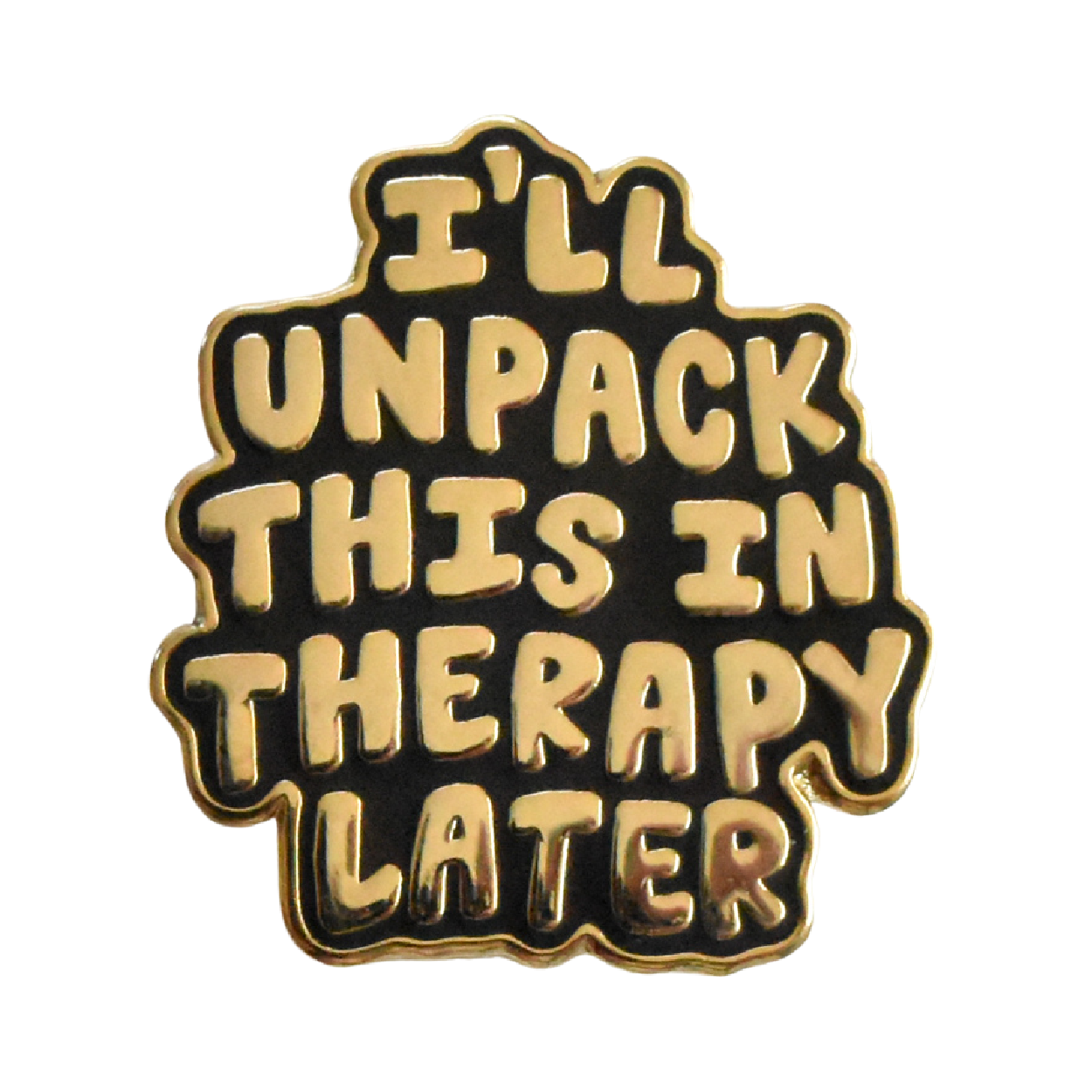 I'll Unpack This In Therapy Pin