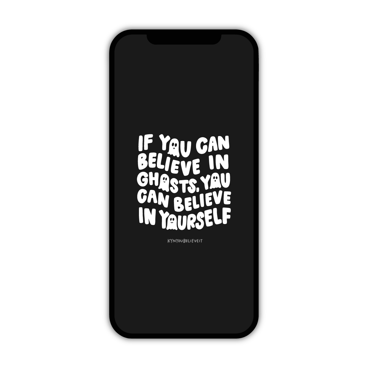 If You Can Believe In Ghosts Wallpaper