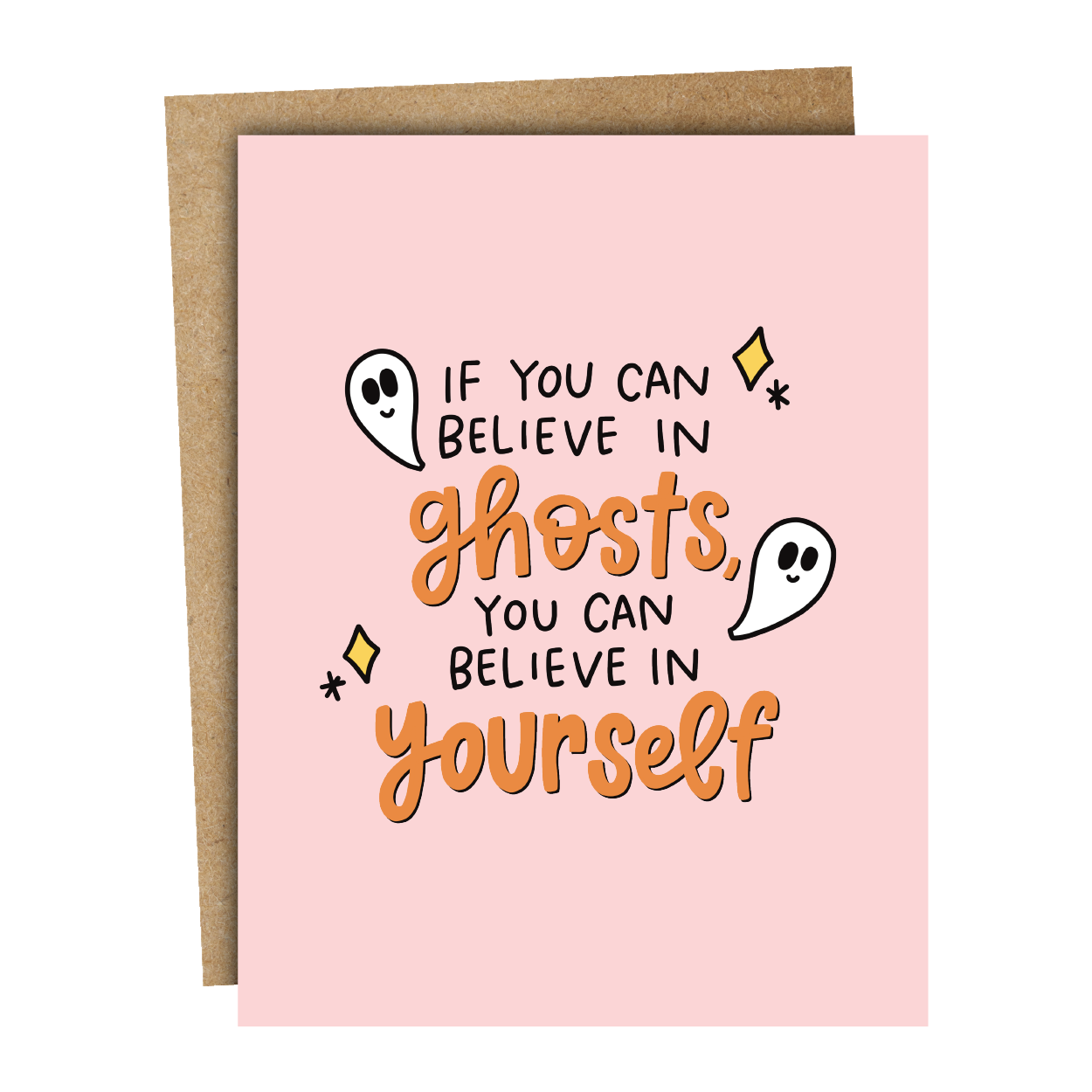 If You Can Believe In Ghosts Card