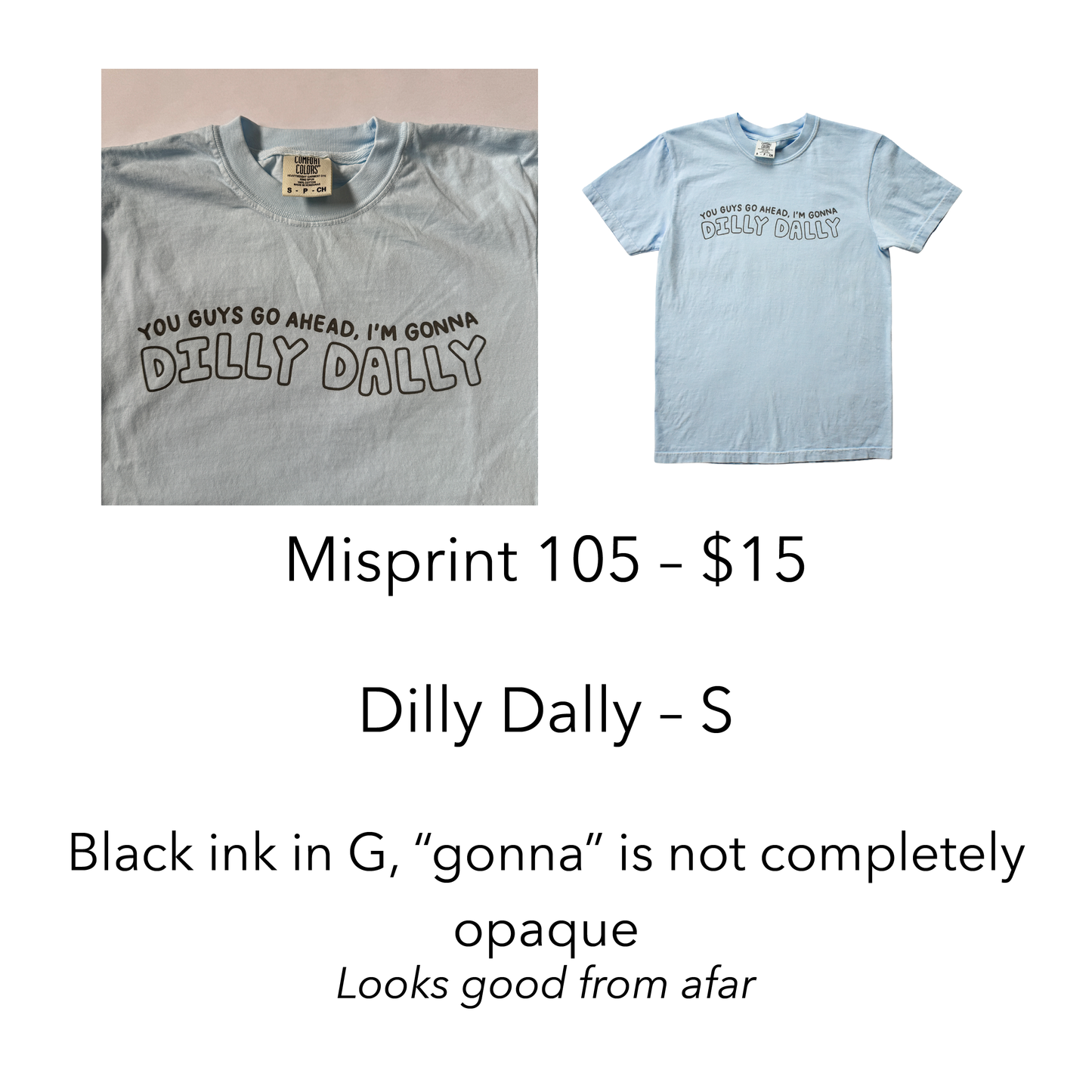 Imperfect / Misprint Apparel - S