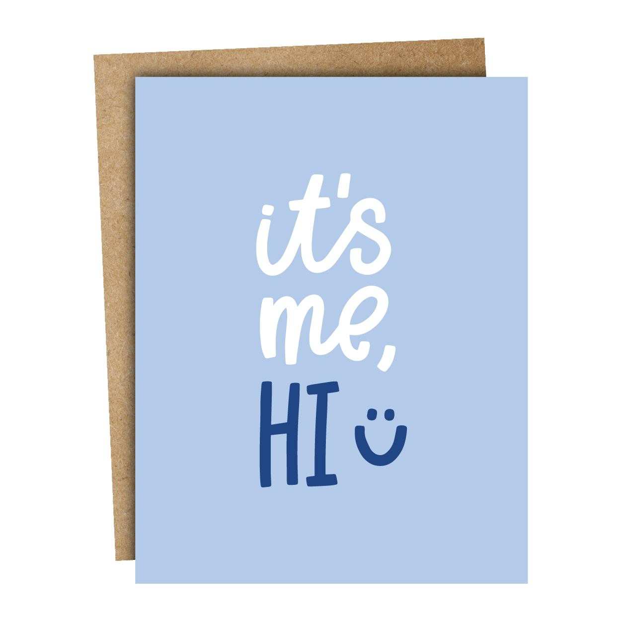 It's Me, Hi Card