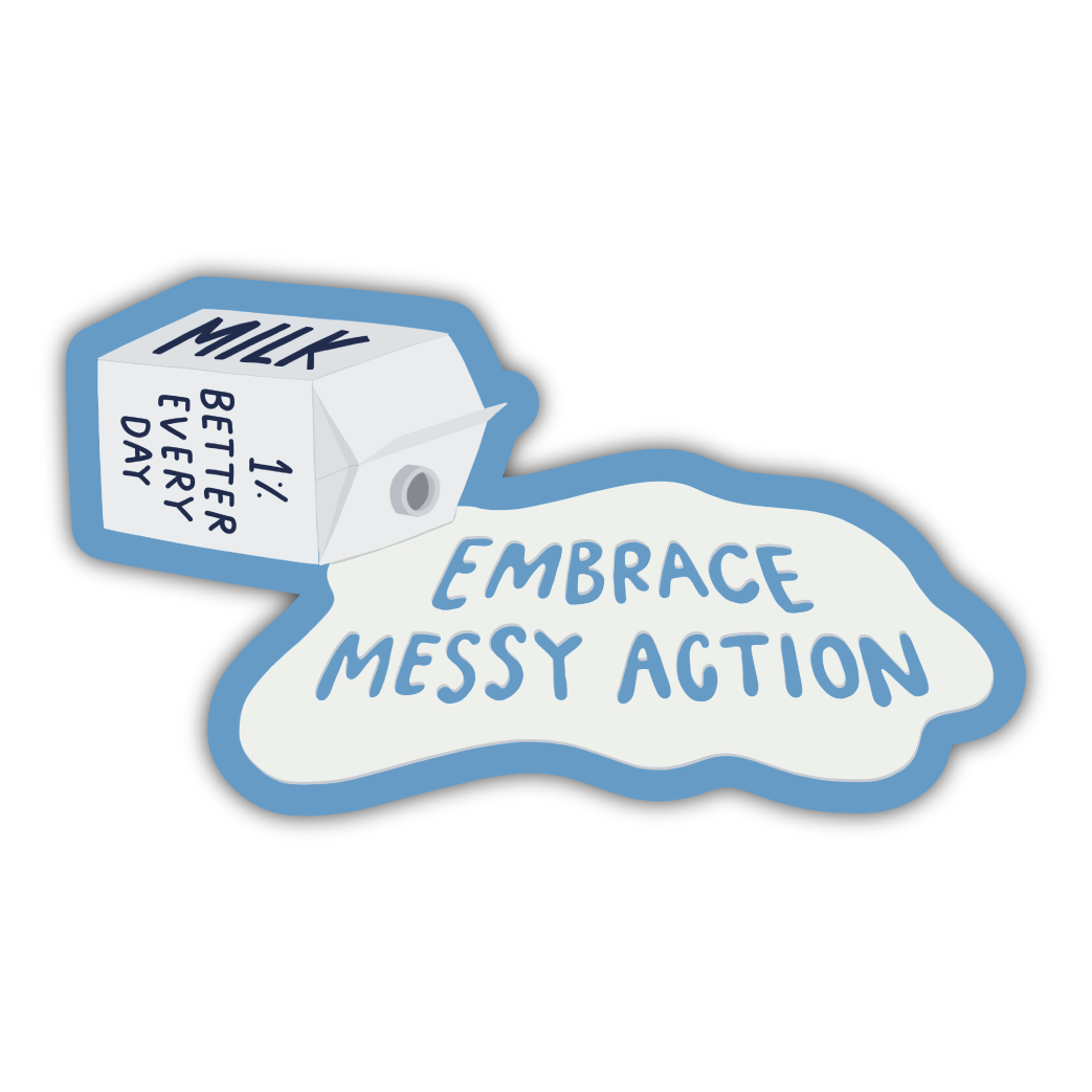 Embrace Messy Action Magnet