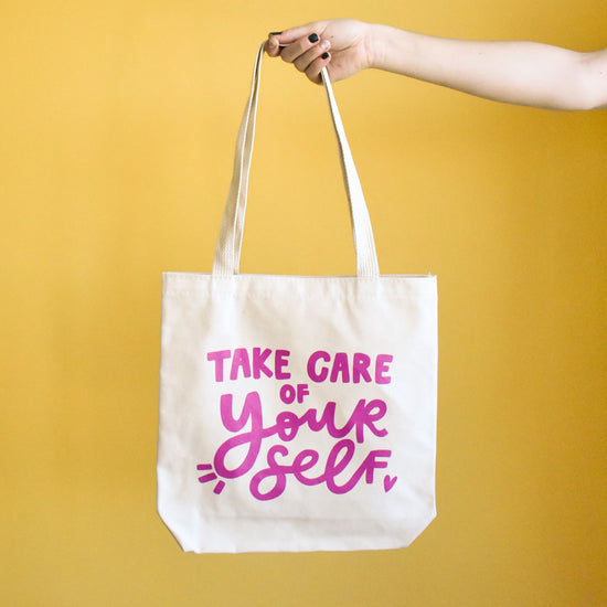 Take Care Of Yourself Tote Bag