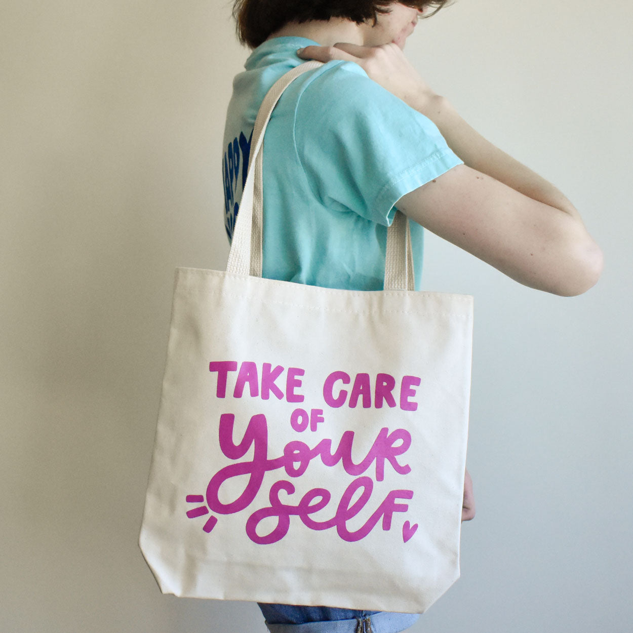 Take Care Of Yourself Tote Bag