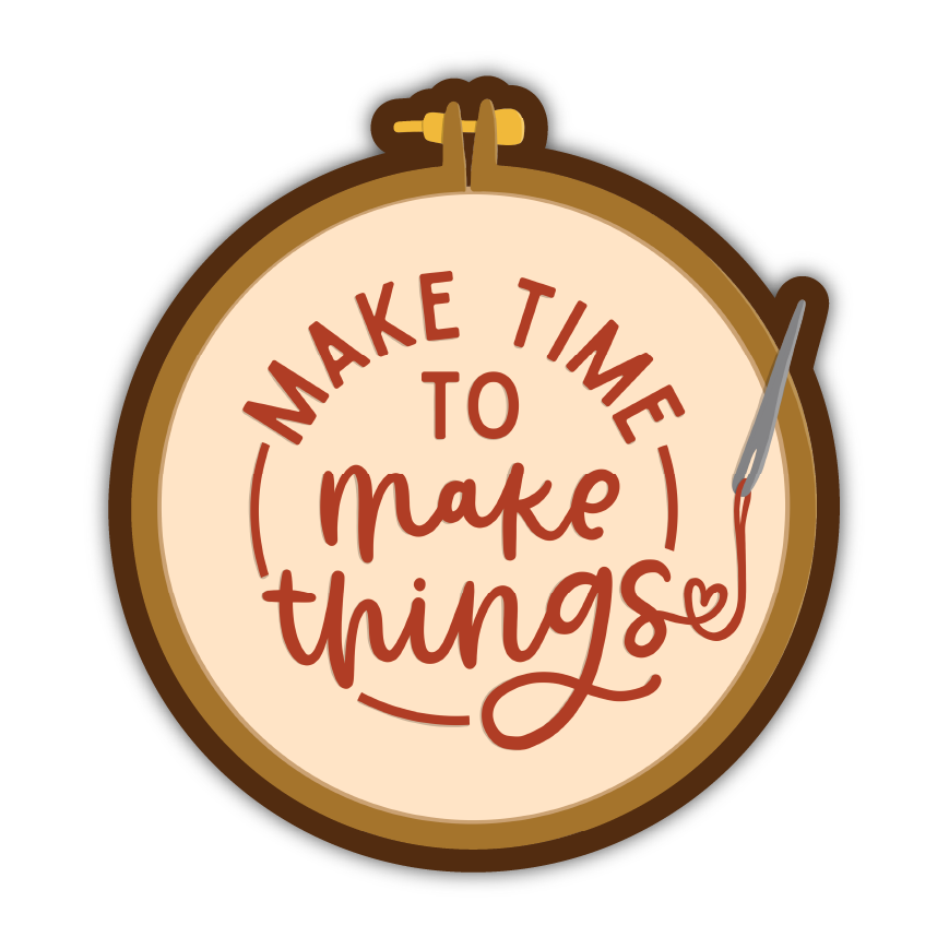 Make Time to Make Things Sticker